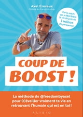 Coup de boost ! La méthode de @freedombyaxel pour transformer ton mindset et sortir enfin de ta routine métro-boulot-dodo !