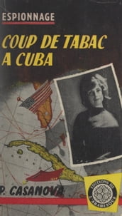 Coup de tabac à Cuba