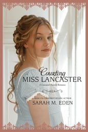 Courting Miss Lancaster