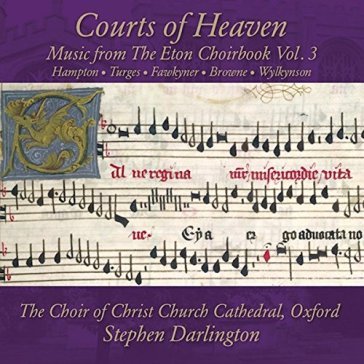 Courts of heaven - CHOIR OF CHRIST CHURCH CA