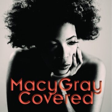 Covered - Macy Gray