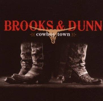 Cowboy town - Brooks & Dunn