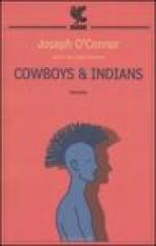 Cowboys & indians