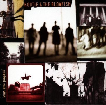 Cracked rear view - HOOTIE & THE BLOWFISH