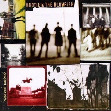 Cracked rear view - HOOTIE & THE BLOWFISH