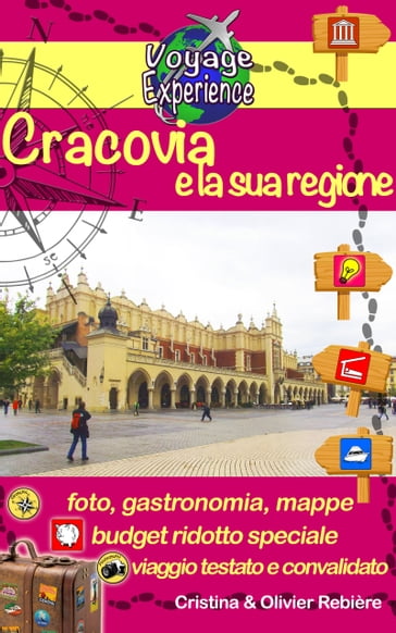 Cracovia e la sua regione - Cristina Rebiere