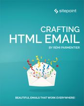 Crafting HTML Email