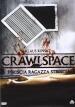 Crawlspace - Striscia Ragazza Striscia