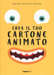 Crea il tuo cartone animato. Ediz. a colori