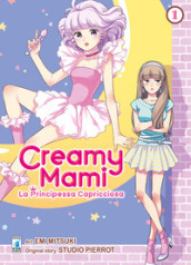 Creamy mami. La principessa capricciosa. 1.