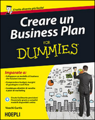 Creare un Business Plan For Dummies - Veechi Curtis