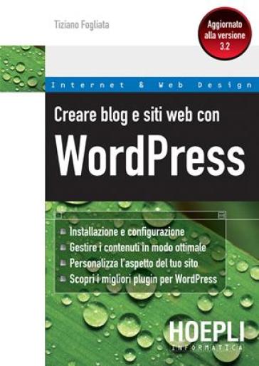 Creare blog e siti web con WordPress - Tiziano Fogliata