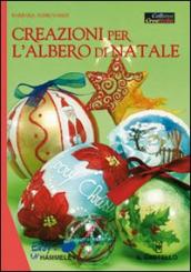 Creazioni per l albero di Natale