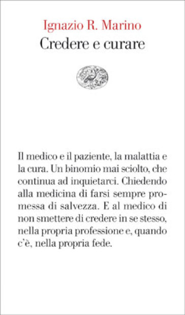 Credere e curare - Ignazio R. Marino