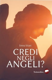 Credi negli Angeli?