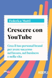 Crescere con YouTube