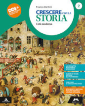 Crescere con la storia. Per la Scuola media. Con e-book. Con espansione online. Vol. 2