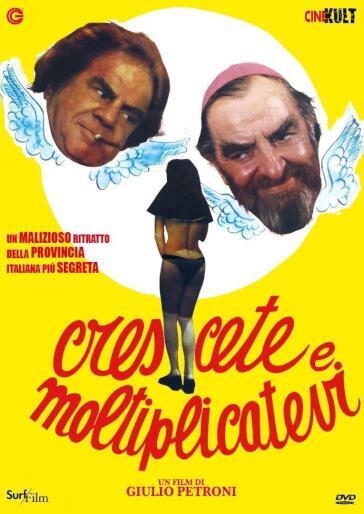 Crescete E Moltiplicatevi - Giulio Petroni