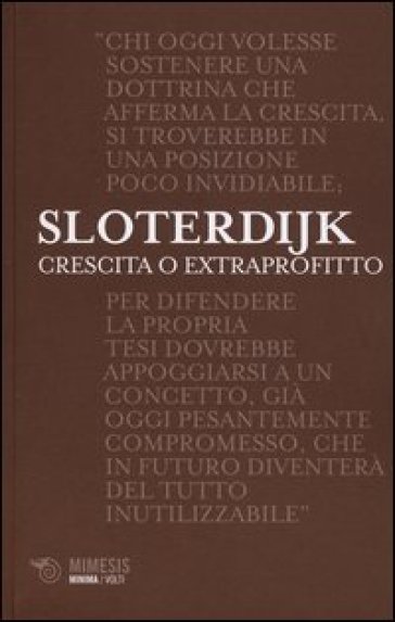 Crescita o extraprofitto - Peter Sloterdijk