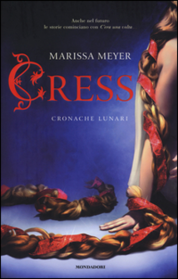 Cress. Cronache lunari - Marissa Meyer