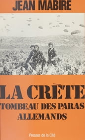 La Crète, tombeau des paras allemands