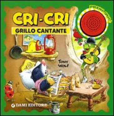 Cri-Cri grillo cantante - Silvia D