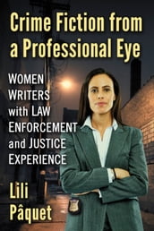 Crime Fiction from a Professional Eye