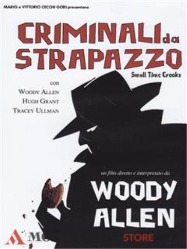 Criminali Da Strapazzo - Woody Allen