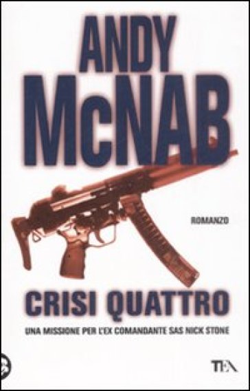 Crisi quattro - Andy McNab