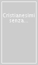 Cristianesimi senza frontiere. Le chiese pentecostali nel mondo