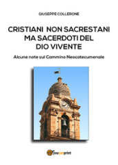 Cristiani non sacrestani