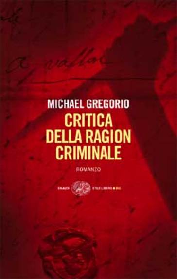 Critica della ragion criminale - Michael Gregorio
