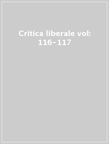 Critica liberale vol: 116-117