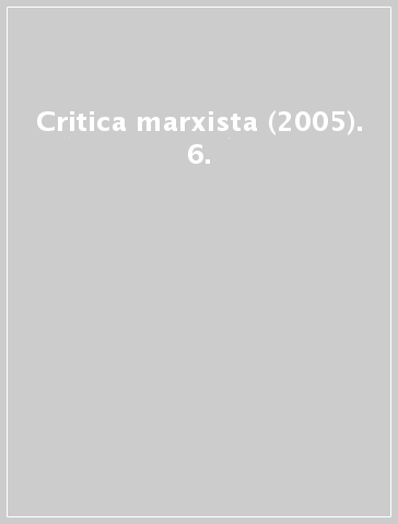 Critica marxista (2005). 6.