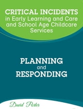 Critical Incidents in Early Learning and Care and School Age Childcare Services: Planning and Responding