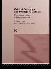 Critical Pedagogy and Predatory Culture