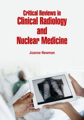 Critical Reviews in Clinical Radiology and Nuclear Medicine