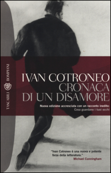 Cronaca di un disamore - Ivan Cotroneo