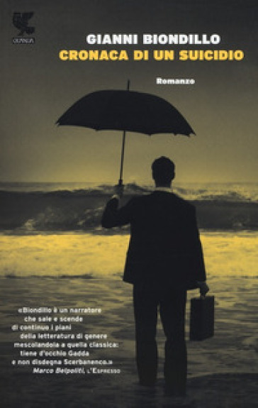 Cronaca di un suicidio - Gianni Biondillo