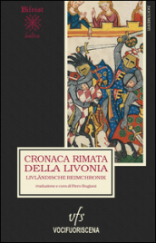 Cronaca rimata della Livonia-Livlandische Reimchronik