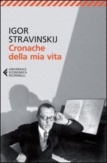 Cronache della mia vita - Igor Stravinskij