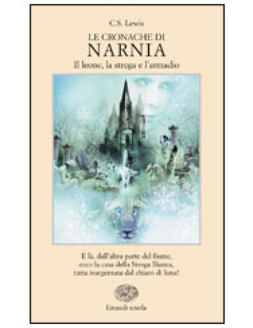 Cronache di Narnia - Clive Staples Lewis