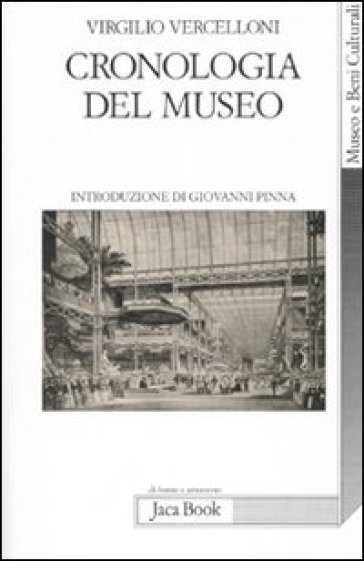 Cronologia del museo - Virgilio Vercelloni