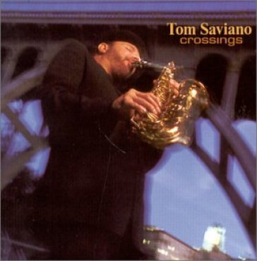 Crossings - TOM SAVIANO