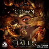 Crown of Feathers - Die Töchter der Phönixreiter, Band 1 (Ungekürzt)