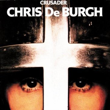 Crusader - CHRIS DE BURGH