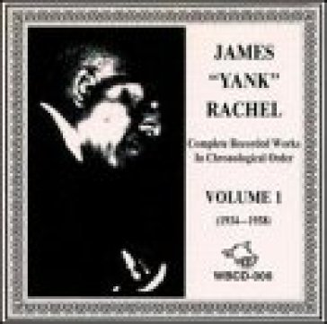 C.r.w. vol.1 1934-38 - JAMES -YANK- RACHEL