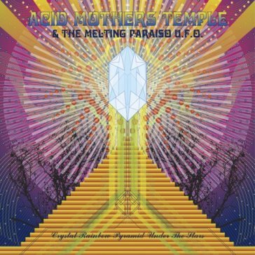 Crystal rainbow pyramid - Acid Mothers Temple