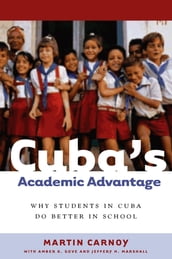 Cuba s Academic Advantage
