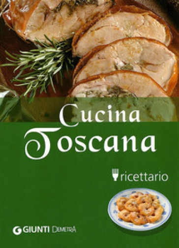 Cucina Toscana - Guido Pedrittoni